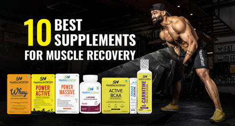 10 Best Supplements For Muscle Recovery