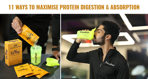 11 Ways To Maximise Protein Digestion & Absorption