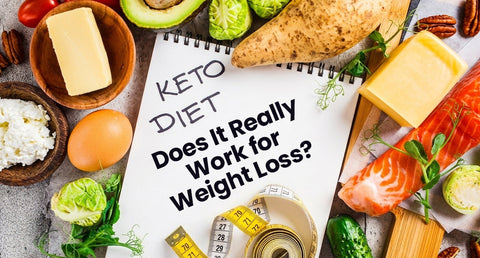 Keto diet: Does it Really Work for Weight Loss?