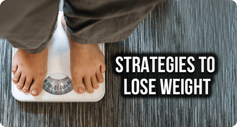 STRATEGIES TO LOSE WEIGHT