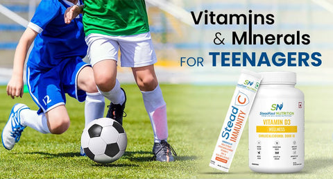 Vitamins and Minerals For Teenagers — All You Need To Know