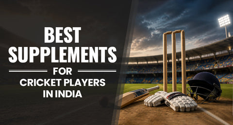 Best Supplements for Cricket Players in India