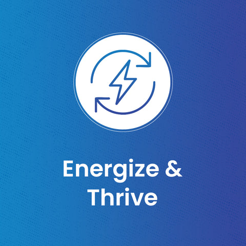 Energize & Thrive